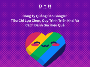 Công Ty Quảng Cáo Google: Tiêu Chí Lựa Chọn, Quy Trình Triển Khai Và Cách Đánh Giá Hiệu Quả
