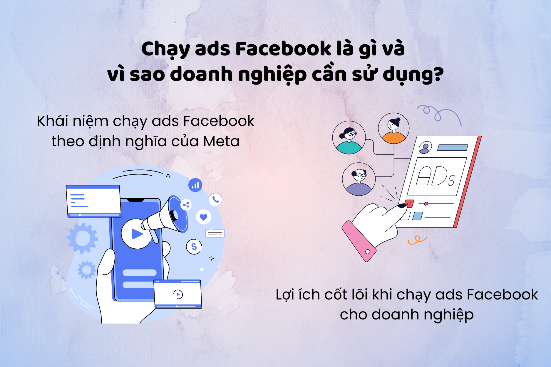Chạy ads Facebook là gì và vì sao doanh nghiệp cần sử dụng?
