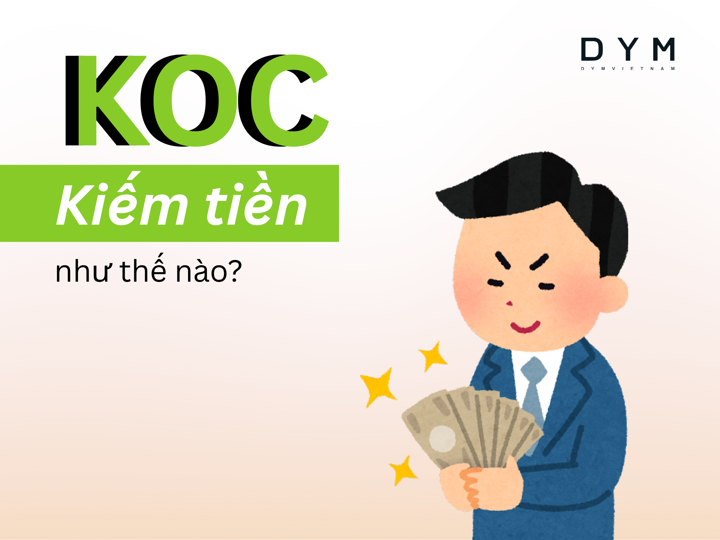KOC kiếm tiền như thế nào?