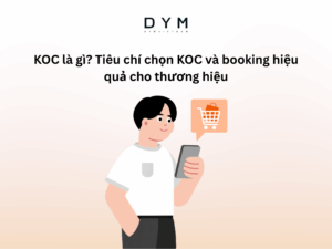 KOC là gì? Tiêu chí chọn KOC và booking hiệu quả cho thương hiệu