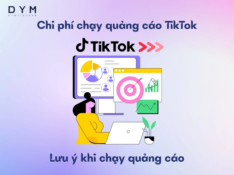 Chi phí chạy quảng cáo TikTok