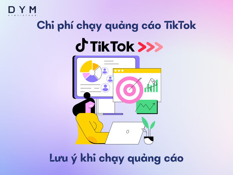 Chi phí chạy quảng cáo TikTok
