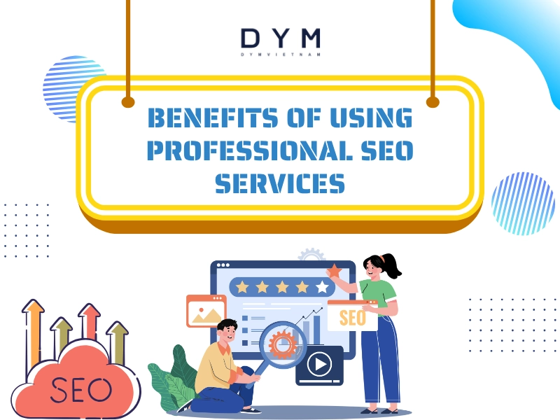 Benefits of using professional SEO services