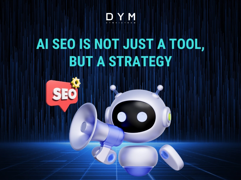 AI SEO is not just a tool, but a strategy