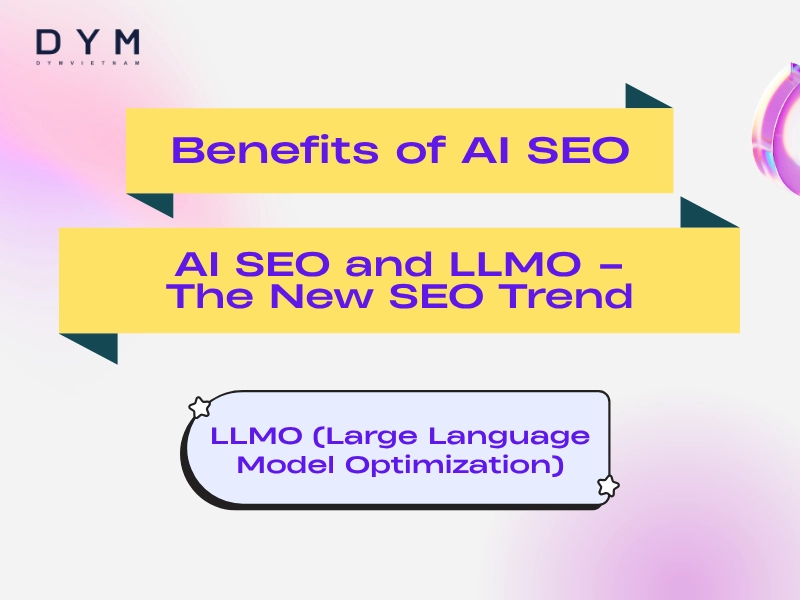 Benefits of AI SEO AI SEO and LLMO – The New SEO Trend