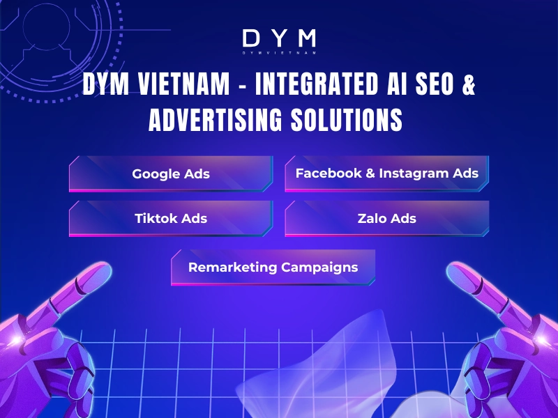 DYM Vietnam – Integrated AI SEO & Advertising Solutions