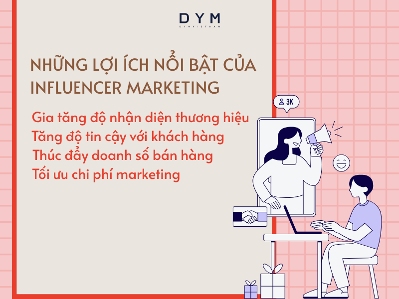 Những lợi ích nổi bật của Influencer Marketing