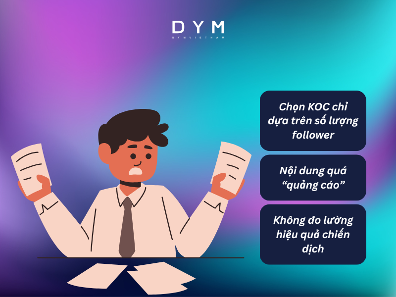 Những lỗi doanh nghiệp thường gặp khi triển khai TikTok KOC