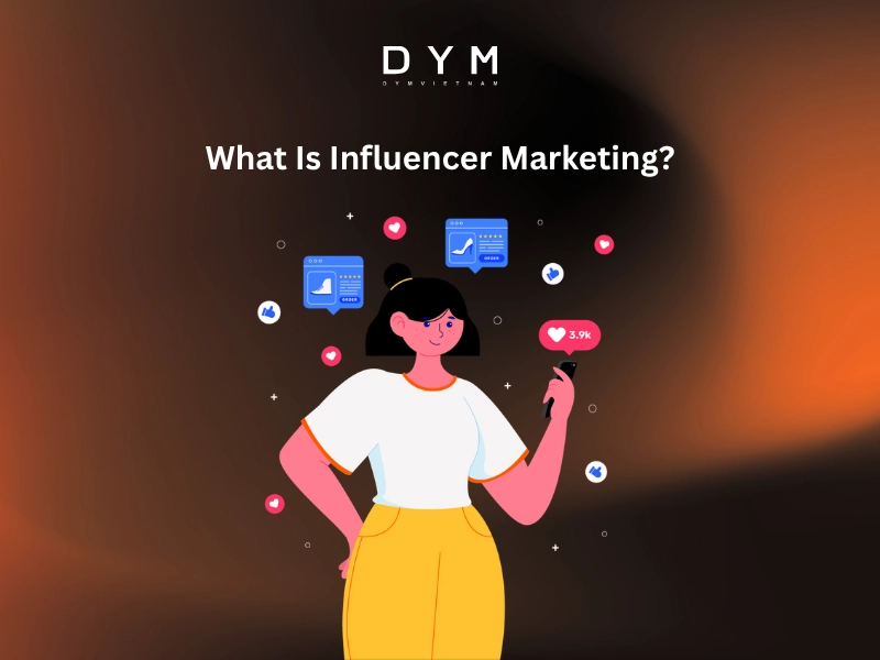What Is Influencer Marketing?