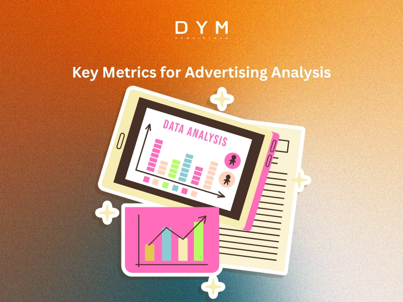 Key Metrics for Advertising Analysis