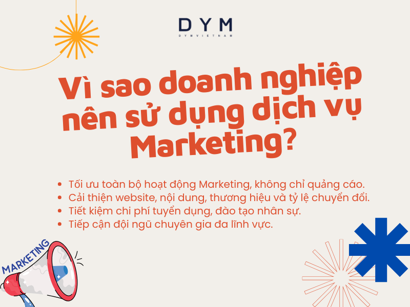 Vì sao doanh nghiệp nên sử dụng dịch vụ Marketing?