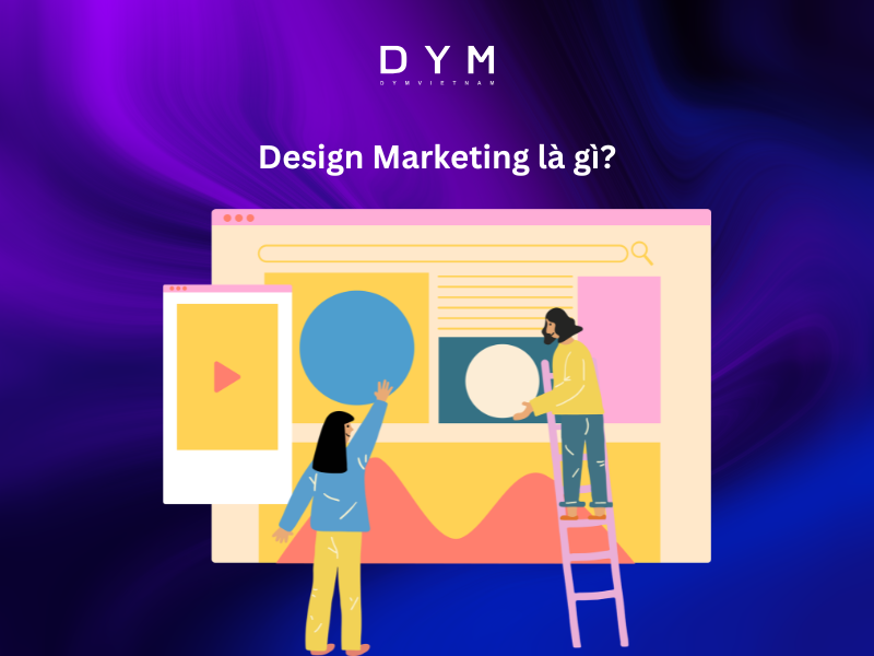 Design Marketing là gì?
