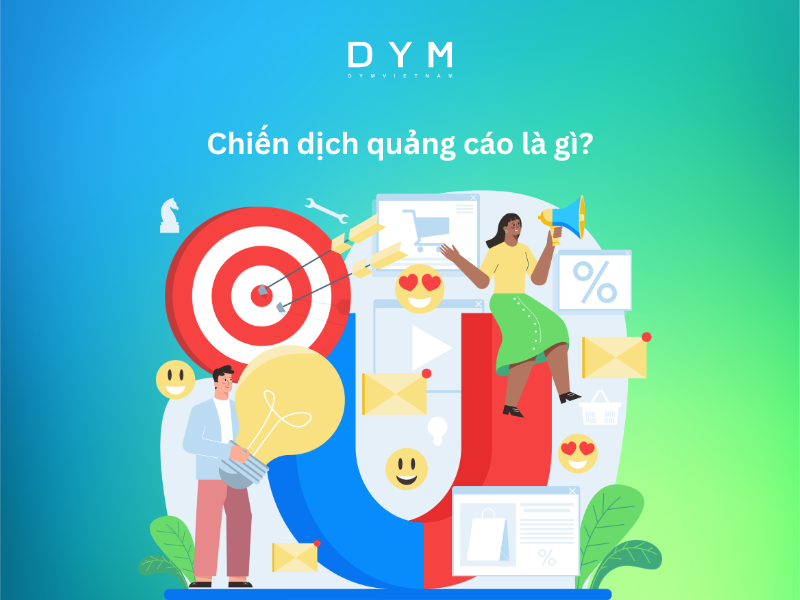 Chiến dịch quảng cáo là gì?