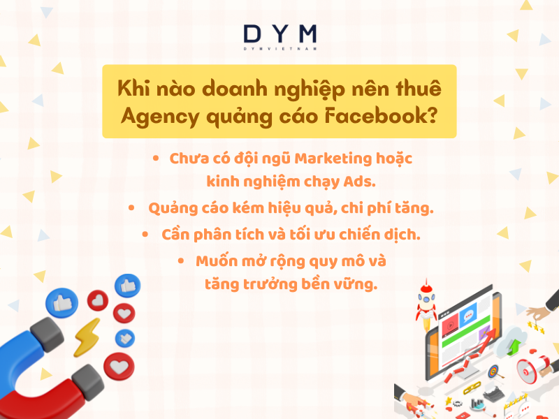 Khi nào doanh nghiệp nên thuê Agency quảng cáo Facebook?
