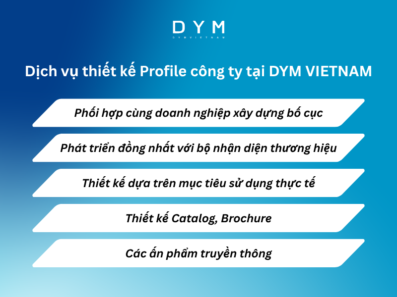 Dịch vụ thiết kế Profile công ty tại DYM VIETNAM