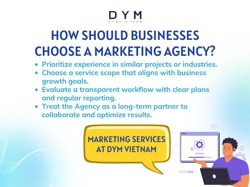 How Should Businesses Choose a Marketing Agency?
