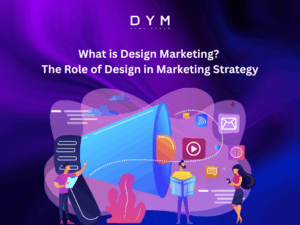 What Is Design Marketing? The Role of Design in Marketing Strategy